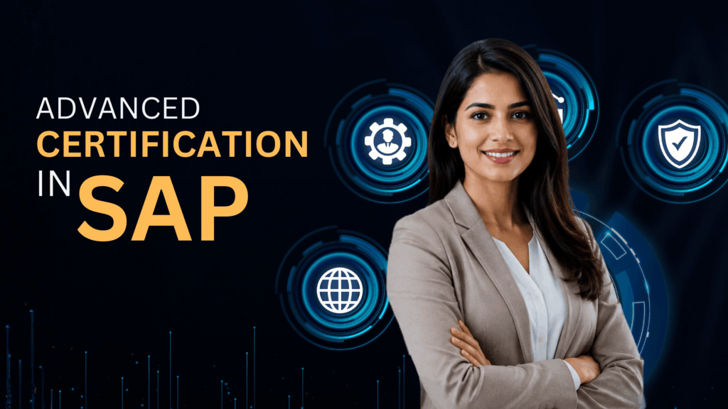 ADVANCED CERTIFICATION IN SAP